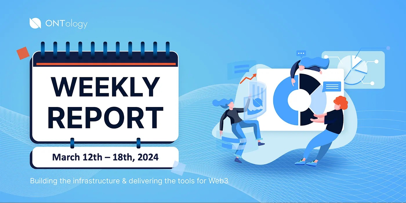 Ontology Weekly Report (Mar 12th — Mar 18th, 2024)